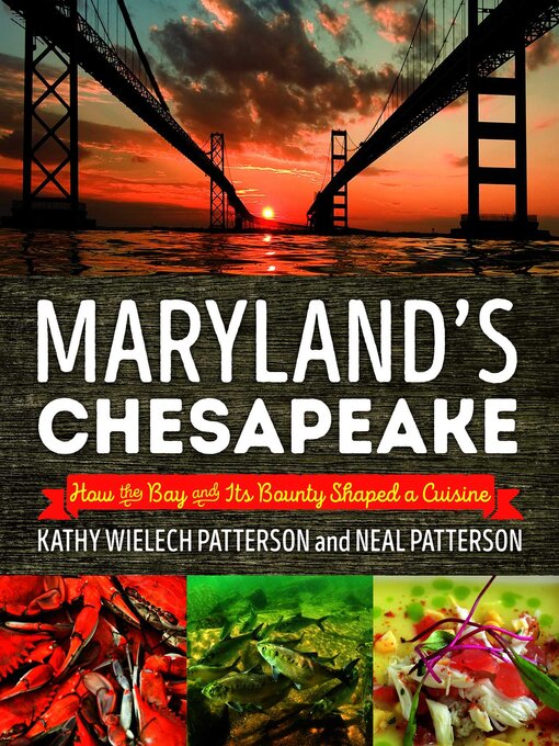 Title details for Maryland's Chesapeake by Neal Patterson - Available